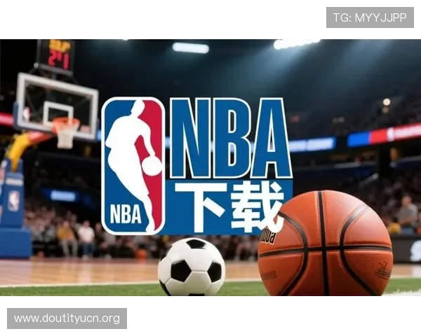斗球免费直播app官方推荐,高清流畅观看足球篮球比赛无需付费